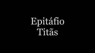 Titãs - Epitáfio - Karaoke Real