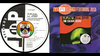 TI.PI.CAL.feat JOSH - The Colour Inside (New Disco Mix Extended Club Version 90's) VP Dj Duck