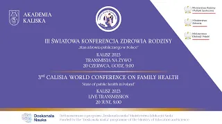 III Światowa Konferencja Zdrowia Rodziny [PL] 20.06.2023