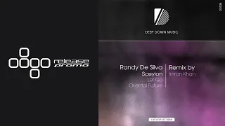 PREMIERE: Randy De Silva - Let Go (Imran Khan Remix) [Deep Down Music]