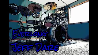 Everlong ( Drum Cover ) - Foo Fighters - Jeff Dare