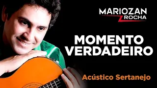 MOMENTO VERDADEIRO - CD ACÚSTICO SERTANEJO - MARIOZAN ROCHA