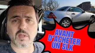 GUIDE D'ACHAT ⚠️ POUR UN SLK R170 ⚠️