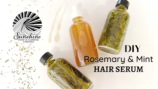 DIY Rosemary & Mint Hair Serum  (How To + Tutorial)