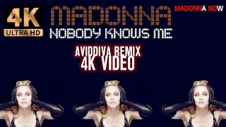 MADONNA - NOBODY KNOWS ME - AVIDDIVA REMIX - 4K REMASTERED 2160p UHD - AAC AUDIO