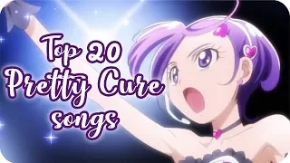 My Top 20 Pretty Cure songs