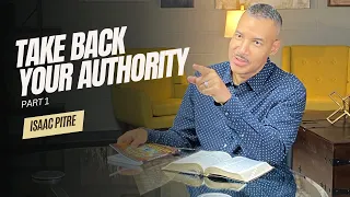 Take Back Your Authority Pt. 1
