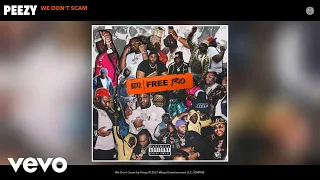 Peezy - We Don't Scam (Audio)