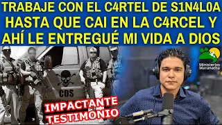 TRABAJE CON EL C4RTEL DE S1N4L0A HASTA QUE CAI EN LA C4RCEL Y AHÍ LE ENTREGUÉ MI VIDA A DIOS - #63