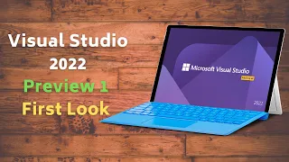 Visual Studio 2022 Download | Visual Studio 2022 Preview First Look | Visual Studio 2022 Tutorial