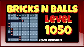 Bricks N Balls Level 1050           2021 Version  No Power-Ups