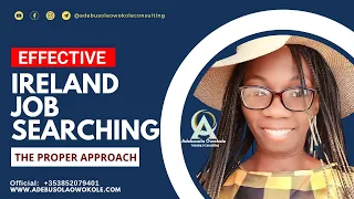 Effective Ireland Job Searching for Doctors and Nurses - Tutorial by Adebusola Owokole