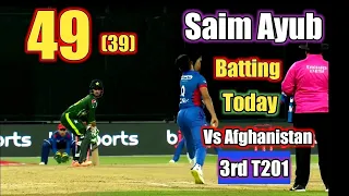 Saim Ayub batting against Afganistan 3rd t20 match 2023