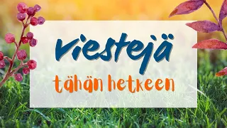 ❧✯☙ Viestejä tähän hetkeen | Valitse pakka | Ajaton tulkinta ❧✯☙