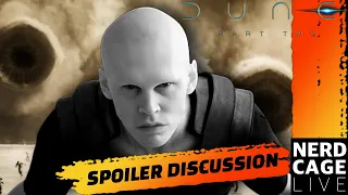 #DunePartTwo #Spoiler Discussion LIVESTREAM #NerdCageLIVE