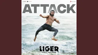 Attack (From "Liger")