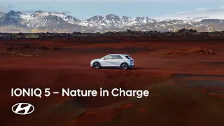 Hyundai IONIQ 5 | Nature in charge | The Journey