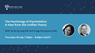 Mind Medicine Australia Webinar - The Psychology of Psychedelics