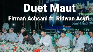 Duet maut Firman Achsani feat Ridwan Asyfi Fatihah Indonesia TOBO BERSHOLAWAT