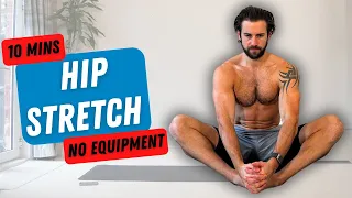 10 Min HIP STRETCH to Increase Hip Flexibility