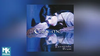 💿 Fernanda Brum - Cura-me (CD COMPLETO)