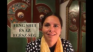 Feng shui és az egész-ség