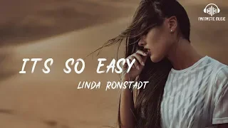 Linda Ronstadt - It's So Easy (1977) [ lyric ]