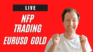 NFP SPECIAL | NFP LIVE TRADING