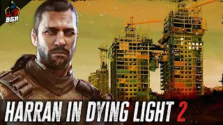 Visiting Harran in Dying Light 2...