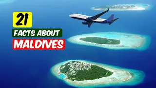 21 Informative Facts About MALDIVES