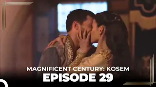 Magnificent Century: Kosem Episode 29 (English Subtitle)