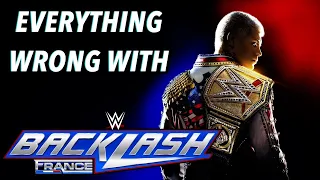 Everything Wrong With WWE Backlash: France