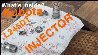 WHATS INSIDE A KUBOTA L245DT INJECTOR???