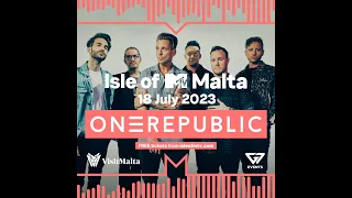 ONEREPUBLIC LIVE at Isle of MTV Malta 2023 (18/07/2023)