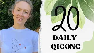 Daily Qigong Routine #20