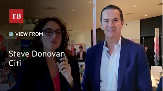 Steve Donovan, managing director, treasury and trade solutions, Citi – View from Felaban 2023