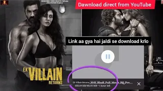 ek villain returns keise karen . how to download ek villain returns movie