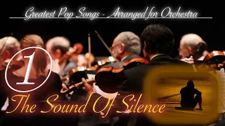 The Sound of Silence - Arranged for Orchestra