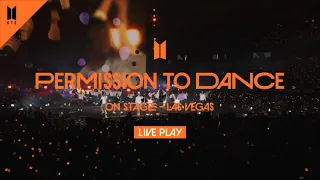 BTS (방탄소년단) PERMISSION TO DANCE ON STAGE - LIVE PLAY in LAS VEGAS SPOT