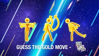 GUESS THE GOLD MOVE - JUST DANCE 2022