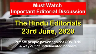 The Hindu Editorial Analysis and Discussion | 23 June 2020 | The Hindu & Indian Express | UPSC PSC