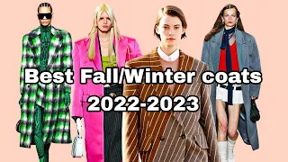 Best Fall/Winter coats 2022-2023