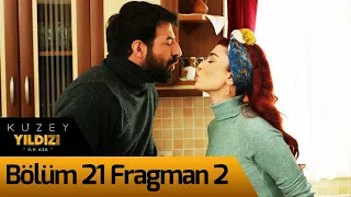 Kuzey Yıldızı İlk Aşk 21. Bölüm 2. Fragman
