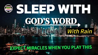 Fall Asleep In God's Word - Try Listening For 3 Minutes Before You Sleep | With Rain