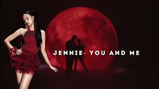 JENNIE-YOU AND ME #Blackpink #Jennie #youandme