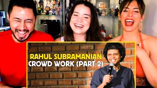 RAHUL SUBRAMANIAN - LIVE IN BANGALORE | Crowd Work Part 2 | Stand Up Comedy Reaction | Jaby Koay