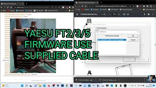 YAESU FT2/3/5 FIRMWARE -USE CABLE SUPPLIED WITH RADIO (ad d driver first)