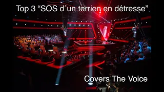 Top 3 "SOS d´un terrien en détresse" Covers en La Voz - Covers in The Voice