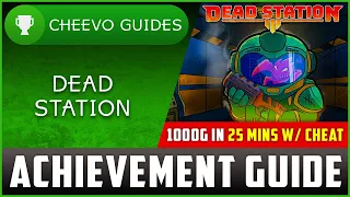 Dead Station (Xbox) - Achievement / Trophy Guide *1000G IN 25 MINS W/ CHEAT*