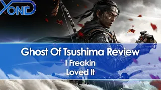 Ghost Of Tsushima Review - I Freakin Loved It (Spoiler Free)